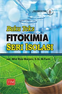 Buku teks fitokimia : seri isolasi