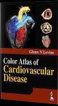 Color Atlas of Cardiovascular Disease