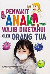 Penyakit anak yang wajib diketahui oleh orang tua