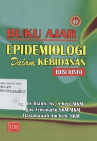 Buku ajar epidemiologi dalam kebidanan