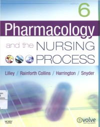 Pharmacology and the nursing process 6 Ed.