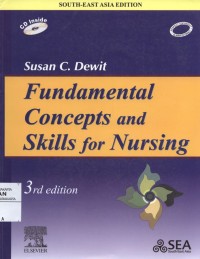 Fundamental concepts and skills for nursing 3 ed.