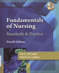 Fundamentals of nursing : standards & practice 4 ed.