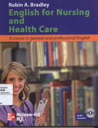 English for nursing and health care : a course in general and professional english