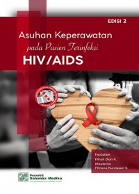 Asuhan Keperawatan pada Pasien Terinfeksi HIV/AIDS