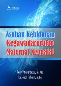 Asuhan Kebidanan Kegawadaruratan Maternal Neonatal