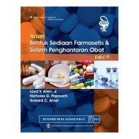 Ansel Bentuk Sediaan Farmasetis & Sistem Penghantaran Obat Ed.9