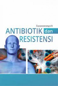 Antibiotik dan Resistensi
