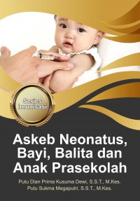Buku Askeb Neonatus, Bayi, Balita dan Anak Prasekolah Series Imunisasi