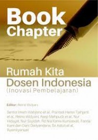 BOOK CHAPTER RUMAH KITA-DOSEN INDONESIA (INOVASI PEMBELAJARAN)