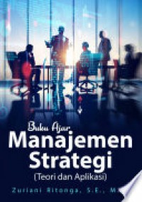 Buku Ajar Manajemen Strategi (Teori dan Aplikasi )