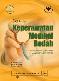 Buku Ajar Keperawatan Medikal Bedah : demensi keperawatan medikal bedah, gangguan pola kesehatan, patofisiologi dan pola kesehatan