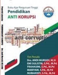 Buku Ajar Perguruan Tinggi Pendidikan Anti Korupsi