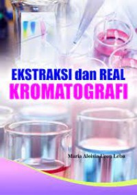 Buku Ajar Ekstraksi dan Real Kromatografi