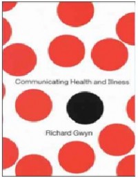 COMMUNICATING HEALTH AND ILLNESS. E BOOK.