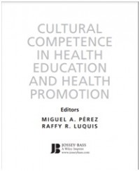Cultural competence in health education and health promotion. E BOOK.