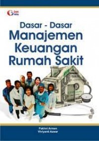 Dasar-Dasar Manajemen Keuangan Rumah Sakit