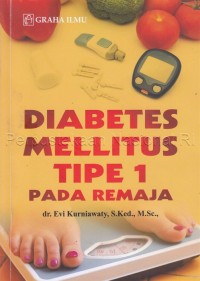 Diabetes Mellitus Tipe 1 Pada Remaja
