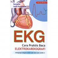 Cara Praktis baca Elektrokardiografi ( EKG ), dilengkapi dengan contoh dan jawaban