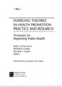 Image of Emerging theories in health promotion practice and research : strategies for improving public health. E BOOK.