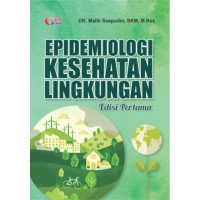 Epidemiologi Kesehatan Lingkungan Edisi 1