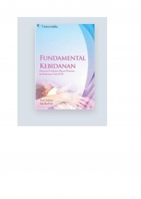 Fundamental Kebidanan Disertai Evidence Based Practice & Dokumen Inti ICM