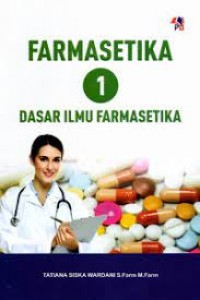 Farmasetika 1 Dasar Ilmu Farmasetika