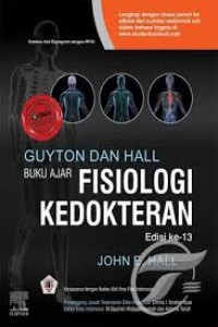 GUYTON DAN HALL : Buku Ajar Fisiologi Kedokteran ED.13