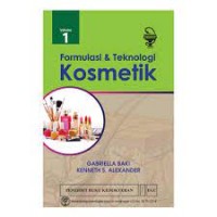 Formulasi dan Teknologi Kosmetik Vol.1
