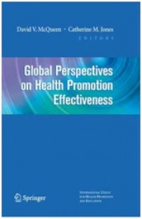 Global Perspectives on Health Promotion Effectiveness. E BOOK.