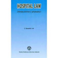 Hospital law (emerging doctrines & jurisprudence)