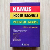 Kamus Inggris-Indonesia, Indonesia-Inggris Edisii Lengkap