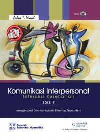 Komunikasi Interpersonal: interaksi keseharian