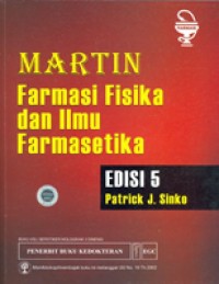 Martin, Farmasi Fisika dan Ilmu Farmasetika Edisi 5