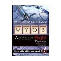 KOMPUTER AKUTANSI dengan MYOB AccountRight Premier