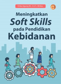 Meningkatkan Soft Skills Pada Pendidikan Kebidanan