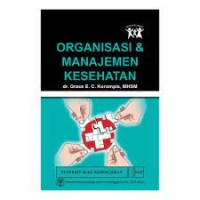 Organisasi & Manajemen Kesehatan