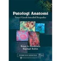 Patologi Anatomi: tanya jawab interaktif bergambar