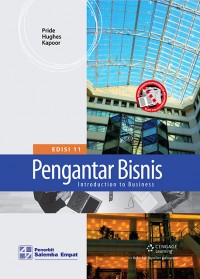 Pengantar bisnis = Introduction to Business, 11 th ed