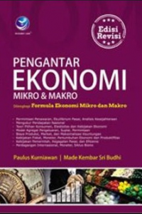 Pengantar Ekonomi Mikro dan Makro Dilengkapi Formula Ekonomi Mikro dan Makro
