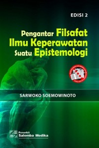 Image of Pengantar Filsafat Ilmu Keperawatan suatu Epistemologi Ed.2