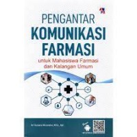 Pengantar Komunikasi Farmasi untuk mahasiswa farmasi dan kalangan umum