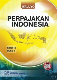 Perpajakan Indonesia Ed. 12 Buku 1