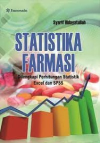 Image of Statistika farmasi: dilengkapi perhitungan statistika excel dan SPSS