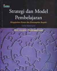 Strategi dan Model Pembelajaran: mengerjakan konten dan keterampilan berpikir