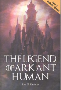 The legend of arkant human