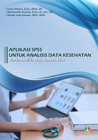Aplikasi SPSS untuk Analisis Data Kesehatan Bonus Analisis Data dengan SEM