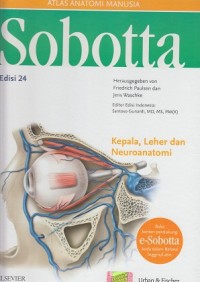 Atlas Anatomi Manusia : Kepala, Leher dan Neuroanatomi, Sobotta