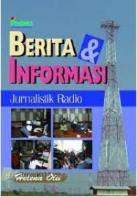 Berita & Informasi : Jurnalistik Radio