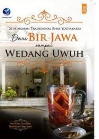 26 Minuman Tradisional Khas Yogyakarta Dari Bir Jawa Sampai Wedang Uwuh